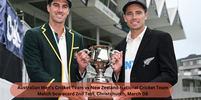 Australian Men’s Cricket Team vs New Zealand National Cricket Team Match Scorecard 2nd Test, Christchurch, March 08