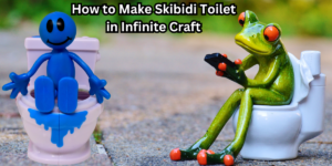 How to Make Skibidi Toilet in Infinite Craft