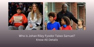 Johan Riley Fyodor Taiwo Samuel